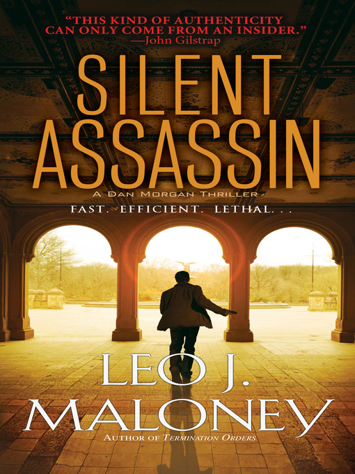 Title details for Silent Assassin by Leo J. Maloney - Available